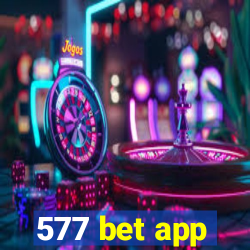 577 bet app